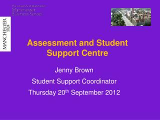 Assessment and Student Support Centre