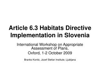 Article 6.3 Habitats Directive Implementation in Slovenia