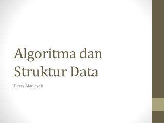 Algoritma dan Struktur Data
