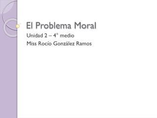 El Problema Moral