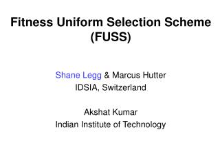 Fitness Uniform Selection Scheme (FUSS)
