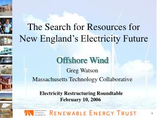 The Search for Resources for New England’s Electricity Future