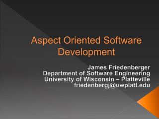 Aspect Oriented Software Development