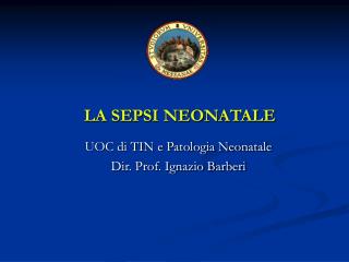 LA SEPSI NEONATALE