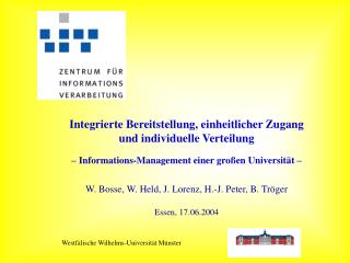 W. Bosse, W. Held, J. Lorenz, H.-J. Peter, B. Tröger Essen, 17.06.2004