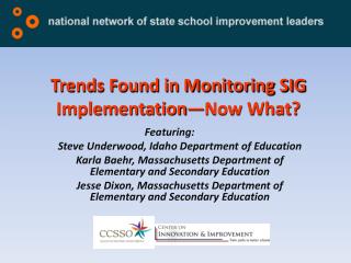Trends Found in Monitoring SIG Implementation—Now What?