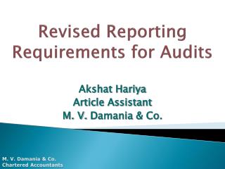 Revised Reporting Requirements for Audits