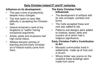 Early Christian Ireland 5 th and 6 th centuries.