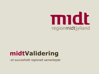 midt Validering