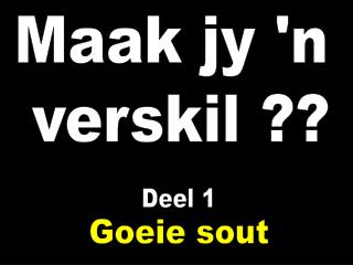 Maak jy 'n verskil ??