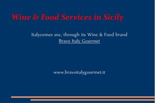 Wine &amp; Food Services in Sicily