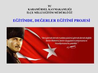 TC KARAMÜRSEL KAYMAKAMLIĞI İLÇE MİLLİ EĞİTİM MÜDÜRLÜĞÜ