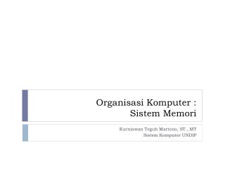Organisasi Komputer : Sistem Memori