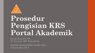 Prosedur Pengisian KRS Portal Akademik