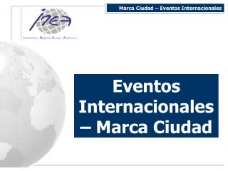 Eventos Internacionales – Marca Ciudad