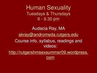 Human Sexuality Tuesdays &amp; Thursdays 6 - 9.30 pm