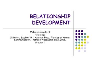 RELATIONSHIP DEVELOPMENT