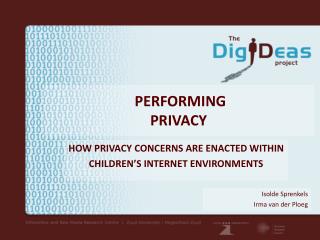 PERFORMING PRIVACY