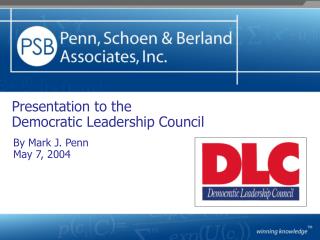 Presentation to the Democratic Leadership Council