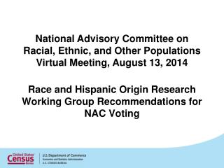 Race and Hispanic Origin Research Working Group Recommendations for NAC Voting