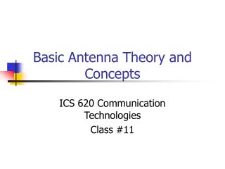 Basic Antenna Theory and Concepts