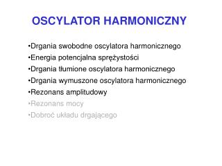 OSCYLATOR HARMONICZNY