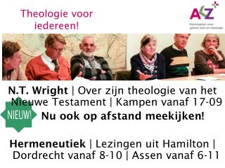 N.T. Wright | Over zijn theologie van het Nieuwe Testament | Kampen vanaf 17-09