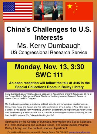 China's Challenges to U.S. Interests Ms. Kerry Dumbaugh US Congressional Research Service