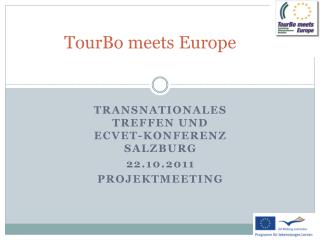 TourBo meets Europe