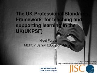 The UK Professional Standards Framework for teaching and supporting learning in the UK(UKPSF)