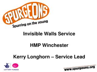 Invisible Walls Service HMP Winchester Kerry Longhorn – Service Lead