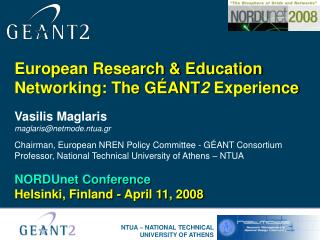European Research &amp; Education Networking: The GÉANT 2 Experience