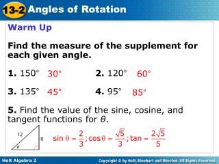 Warm Up Find the measure of the supplement for each given angle. 1. 150°			 2. 120°