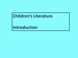Children’s Literature Introduction