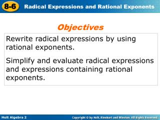 Rewrite radical expressions by using rational exponents.