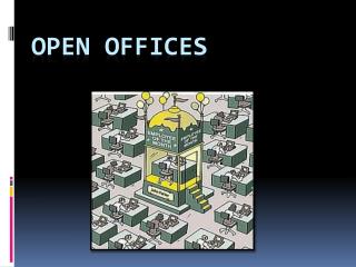 OPEN OFFICES