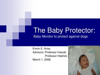 The Baby Protector: Baby Monitor to protect against dogs