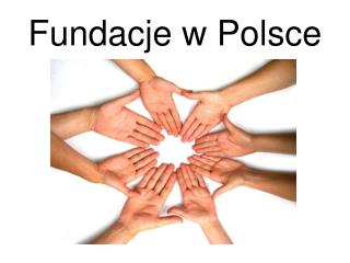 Fundacje w Polsce