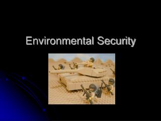 Environmental Security