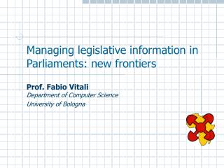 Managing legislative information in Parliaments: new frontiers