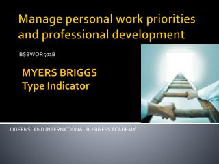 Manage personal work priorities and professional development