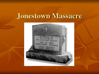 Jonestown Massacre