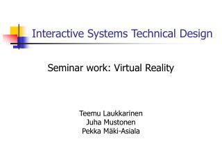 Interactive Systems Technical Design