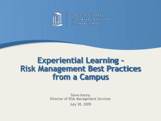 Experiential Learning - Risk Management Best Practices from a Campus