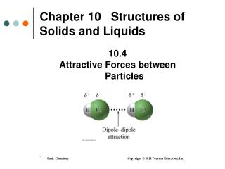 Chapter 10 Structures of Solids and Liquids