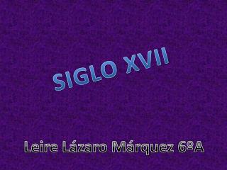 SIGLO XVII