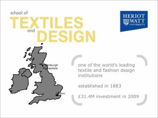 one of the world’s leading textile and fashion design institutions established in 1883