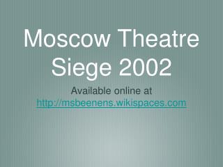 Moscow Theatre Siege 2002