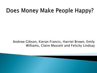 Does Money Make People Happy?