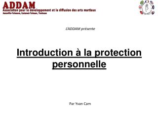 Introduction à la protection personnelle